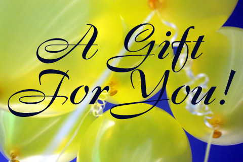 A Gift For You!